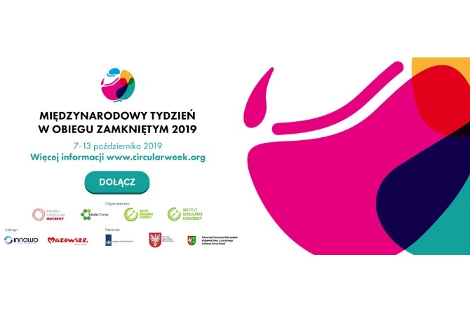 Międzynarodowy Tydzień Gospodarki Obiegu Zamkniętego 2019
