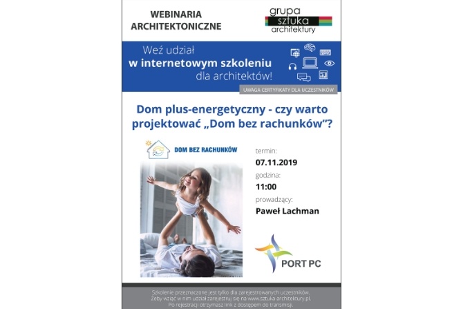 Webinarium: Dom plusenergetyczny – czy warto projektować „Dom bez rachunków”?
