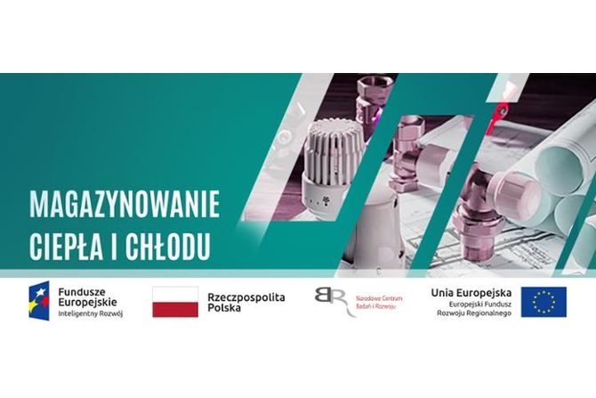 Przedsięwzięcie NCBR „Magazynowanie Ciepła i Chłodu”