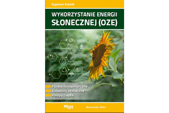 „Wykorzystanie energii słonecznej (OZE)” – nowość w Księgarni Technicznej