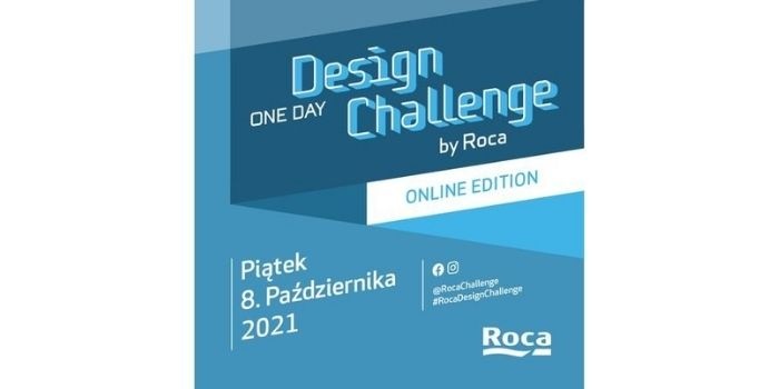 „Roca One Day Design Challenge” – III edycja konkursu dla młodych architektów i projektantów