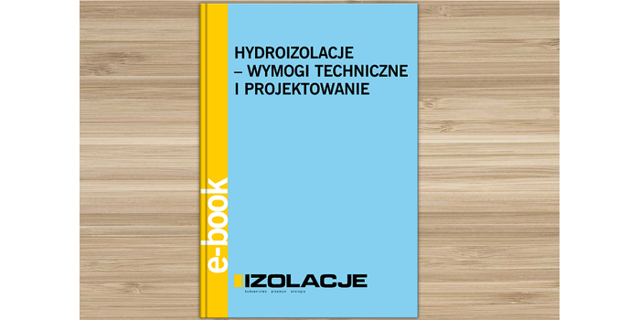 Hydroizolacje – wymogi techniczne i projektowanie [pobierz PDF]