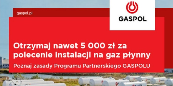 Otrzymaj nawet 5000 zł za polecenie instalacji na gaz płynny