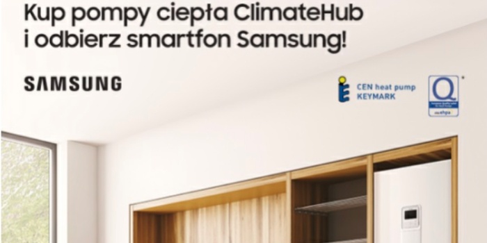 Kup pompy ciepła ClimateHub i odbierz smartfon Samsung!