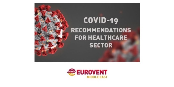 COVID-19 – Zalecenia Eurovent Middle East dla zakładów opieki zdrowotnej w kwestii filtracji powietrza i wentylacji