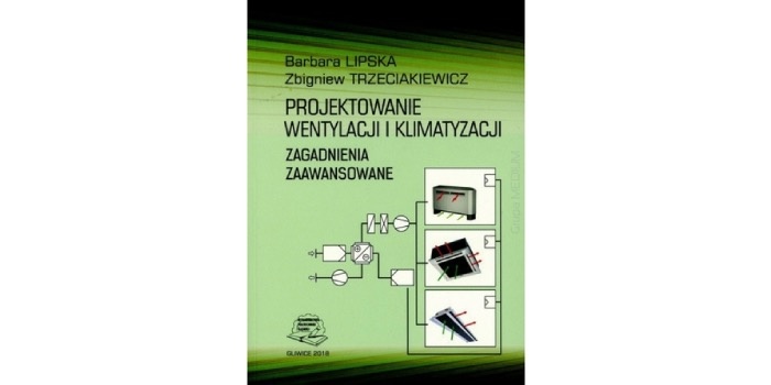 Projektowanie wentylacji i klimatyzacji. Zagadnienia wybrane - ostatnia część cyklu