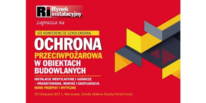 Zapraszamy na VII konferencję Ochrona ppoż. w obiektach budowlanych