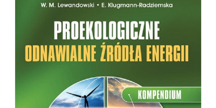 Proekologiczne odnawialne źródła energii. Kompendium