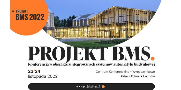 Konferencja Projekt BMS 2022