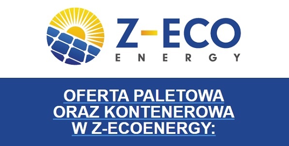 Oferta paletowa oraz kontenerowa Z-eco Energy
