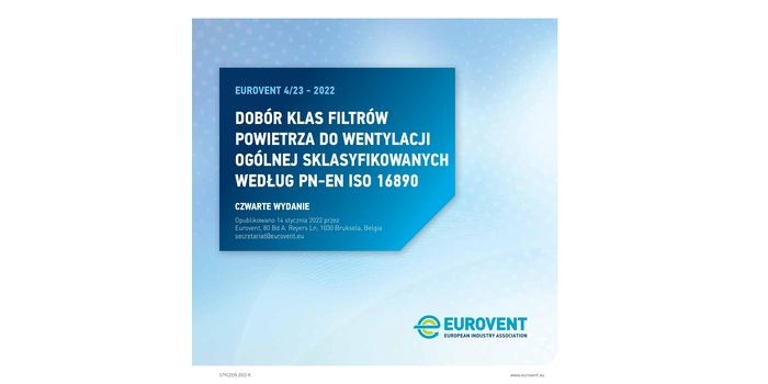 Eurovent: Dobór klas filtrów powietrza do wentylacji ogólnej według normy PN-EN ISO 16890