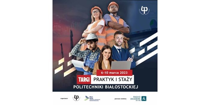 Targi Praktyk i Staży w Politechnice Białostockiej już w marcu