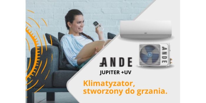 Klimatyzator jako inwestycja na cały rok! Model ANDE Jupiter+UV jest stworzony również do grzania!