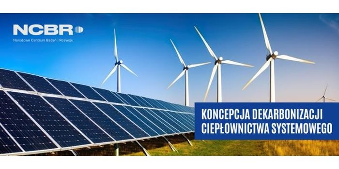 NCBR opracowało „Koncepcję dekarbonizacji ciepłownictwa systemowego”