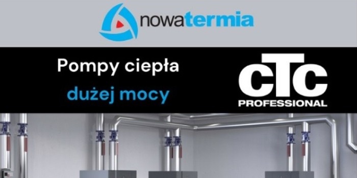 Pompy ciepła dużej mocy – CTC Professional w Nowatermia