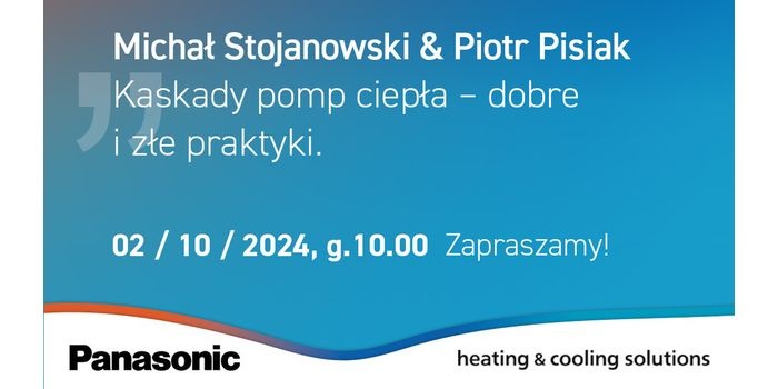 Bezpłatny webinar Panasonic: możliwości pomp ciepła w kaskadzie