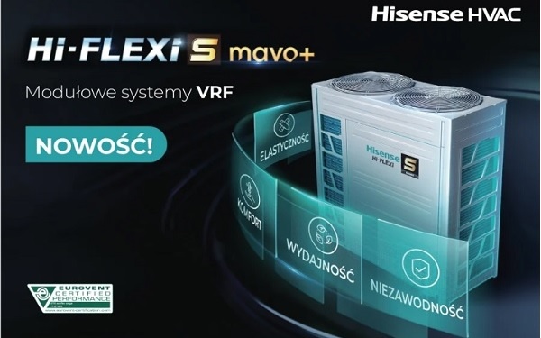 Poznaj Hi-FLEXi S mavo+ – modułowe systemy Hisense VRF