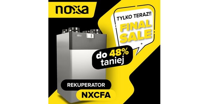 Wyprzedaż rekuperatorów NOXA NXCFA – rabaty do prawie -50%!