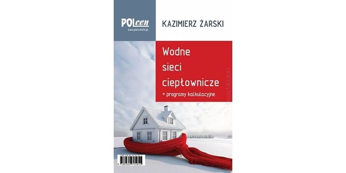 „Wodne sieci ciepłownicze + programy kalkulacyjne”