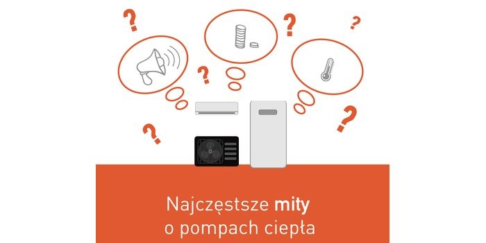 5 mitów o pompach ciepła