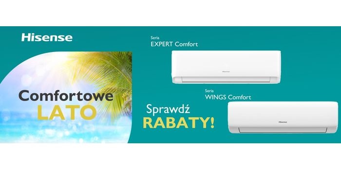 Comfortowe lato z Hisense!