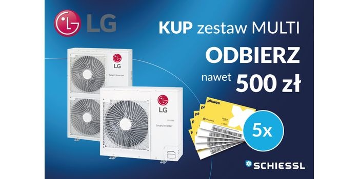 Nawet 500 zł za zakup urządzeń LG serii MULTI