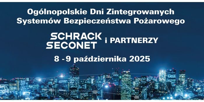XII Ogólnopolskie Dni Zintegrowanych Systemów Bezpieczeństwa Pożarowego