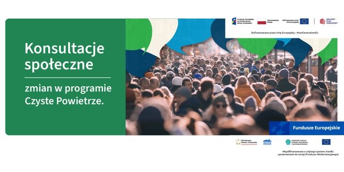 Konsultacje społeczne zmian w „Czystym Powietrzu”