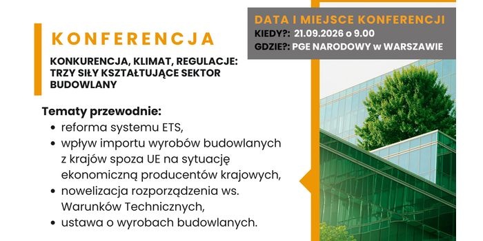 Konferencja „Konkurencja, klimat, regulacje: trzy siły kształtujące sektor budowlany”