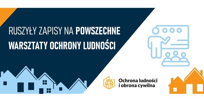 Zapisy na powszechne warsztaty ochrony ludności