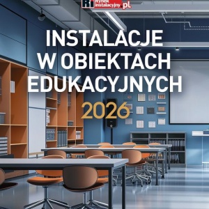 Bezpłatny e-book Instalacje w obiektach edukacyjnych 2026