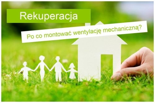 Po co montować wentylację mechaniczną