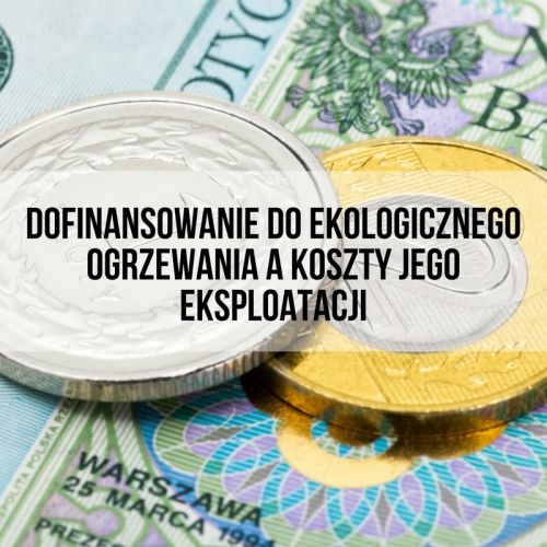 Dofinansowanie do ekologicznego ogrzewania ECO Comfort