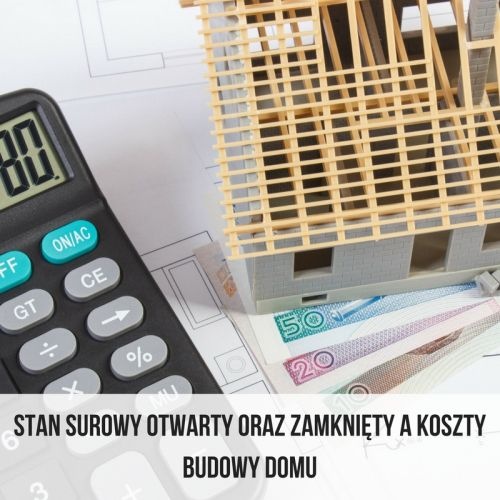 Stan surowy a koszty budowy domu