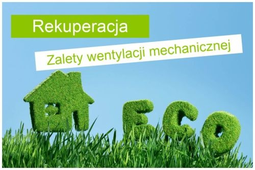 Zalety wentylacji mechanicznej