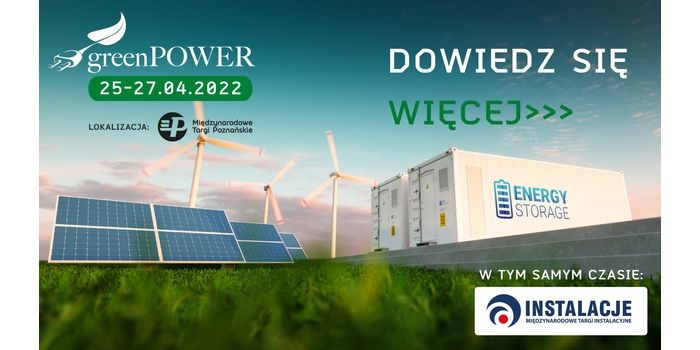 Targi GREENPOWER 2022 w kwietniu w Poznaniu