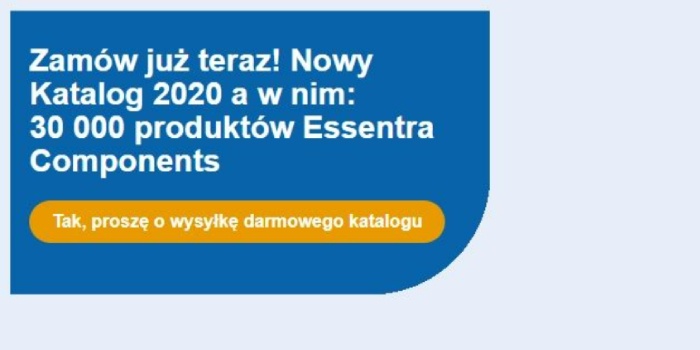 Nowy Katalog 2020 a w nim: 30 000 produkt&oacute;w Essentra Components