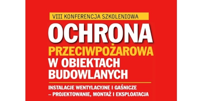 Konferencja szkoleniowa ochrona budynk&oacute;w ppoż.
Fot. Redakcja RI