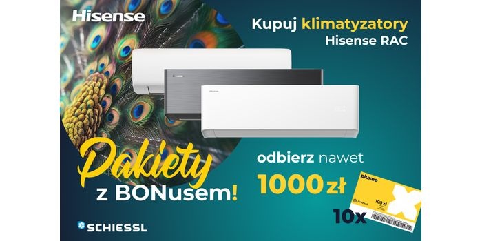 Pakiety Hisense RAC z BONusem!