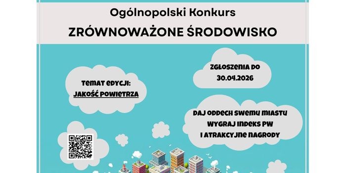 Konkurs &bdquo;Zr&oacute;wnoważone Środowisko&rdquo; 2026