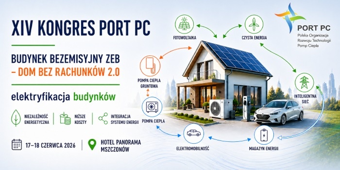 Zapraszamy na XIV Kongres PORT PC &bdquo;Budynek bezemisyjny ZEB &minus; Dom bez rachunk&oacute;w 2.0&rdquo;
